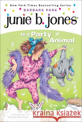 Junie B. Jones Is a Party Animal Barbara Park Denise Brunkus 9780613052924 Tandem Library