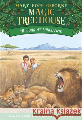 Lions at Lunchtime Mary Pope Osborne Salvatore Murdocca 9780613053761 Tandem Library