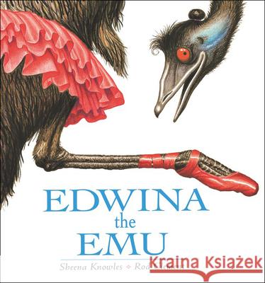 Edwina the Emu Sheena Knowles Rod Clement 9780613065603 Tandem Library