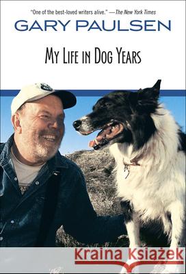 My Life in Dog Years Gary Paulsen Ruth Wright Paulsen 9780613183208 Tandem Library