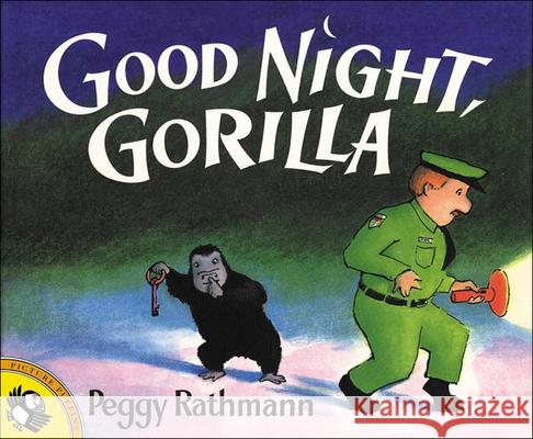 Good Night, Gorilla Peggy Rathmann 9780613285001 Tandem Library