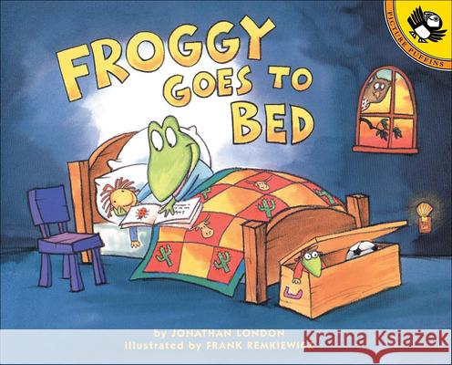 Froggy Goes to Bed Jonathan London Frank Remkiewicz 9780613452656