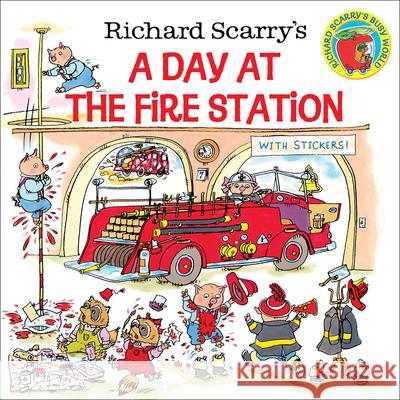 Richard Scarry's a Day at the Fire Station Richard Scarry 9780613838795 Topeka Bindery
