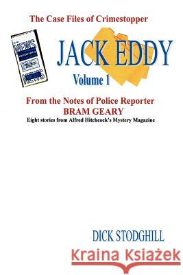 Volume 1 Jack Eddy Stories Dick Stodghill 9780615135083 Jlt Charatan Pub