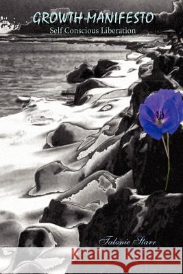 Growth Manifesto Talonie Starr 9780615141411 Crittenden's Blue Room