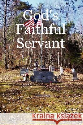 God's Faithful Servant Kristi Dixon 9780615141978