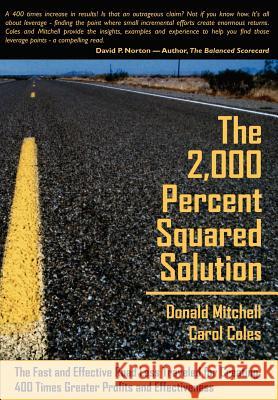 The 2,000 Percent Squared Solution Donald Mitchell 9780615142760