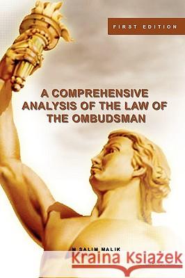 A Comprehensive Analysis of the Law of the Ombudsman Mohammad Salim Malik 9780615146928