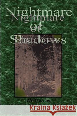 Nightmare of Shadows chris irwin 9780615150086