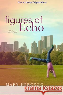 Figures of Echo Mary Herczog 9780615150413 EmEs Press