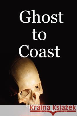 Ghost to Coast Rhetta Akamatsu 9780615154725