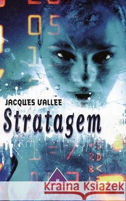 Stratagem Jacques VALLEE 9780615156422