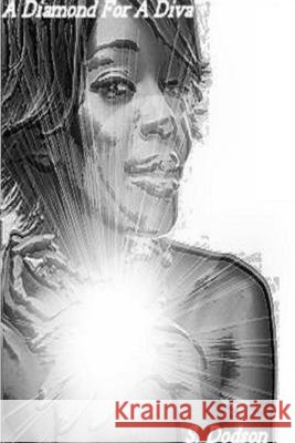 A Diamond For A Diva S. Dodson 9780615157719