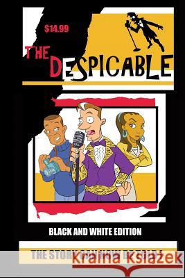 The Despicable (black & White Edition) Kevin Davis 9780615159782 Kevin Davis