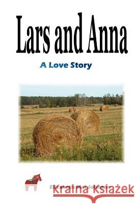 Lars and Anna Elisabeth Mai Johnson 9780615163482