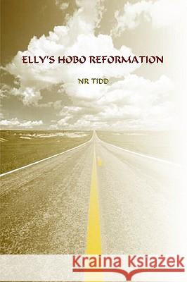 Elly's Hobo Reformation NR Tidd 9780615170695