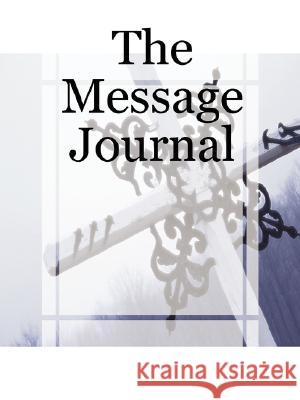 The Message Journal Angela Claudette Williams 9780615178899 Angela Claudette Williams