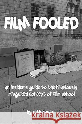 Film Fooled Seth Hymes 9780615180175