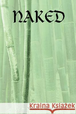 Naked Vicente Moreno Martin 9780615180908 Vicente Moreno Martin
