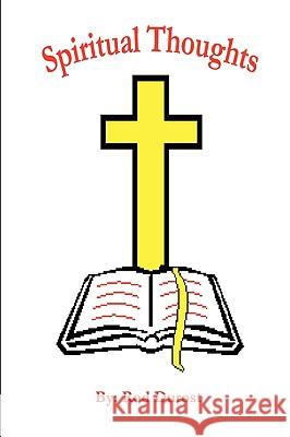 Spiritual Thoughts Rod Durost 9780615180922 Rod Durost