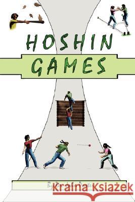 Hoshin Games Dr. John Porter 9780615185255 Hoshin Budo Ryu