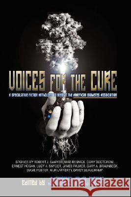 Voices for the Cure James Palmer 9780615187273