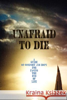 Unafraid To Die MaryAnn Moore 9780615189734