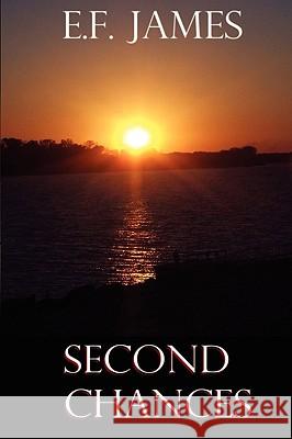 Second Chances Edna James 9780615192581 Edna James