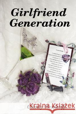 Girlfriend Generation Cindy Penkoff 9780615197210 Cindy Penkoff