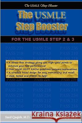 The USMLE Step Booster Linda Kiatoukaysy, Saed Qaqish 9780615197593 Qaqish and Kiatoukaysy