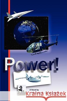 Power! Michael Chenoweth 9780615202419 Michael F. Chenoweth