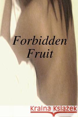 Forbidden Fruit , Simone 9780615206141 Simone