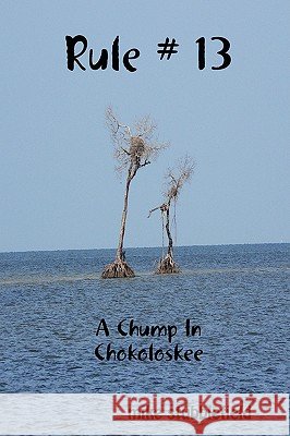 Rule # 13 mike stubblefield 9780615251271