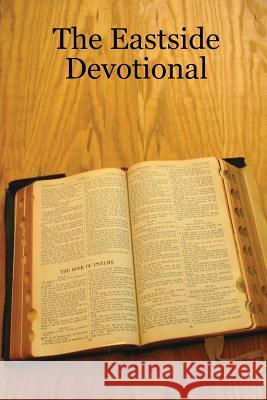 The Eastside Devotional John C. Hendershot 9780615262451