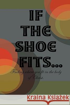 If the Shoe Fits Cheryl Turnbull 9780615262758