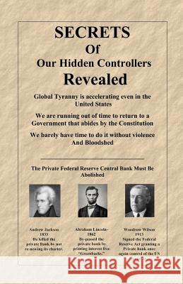 Secrets of Our Hidden Controllers Revealed MR John Larry Flinchpaugh 9780615280585 J. L. Flinchpaugh Publishing Company