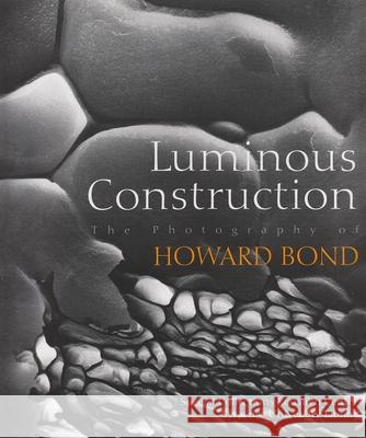 Luminous Construction: The Photography of Howard Bond Hinton, Mary 9780615313108 Dar Houda Al Naamani