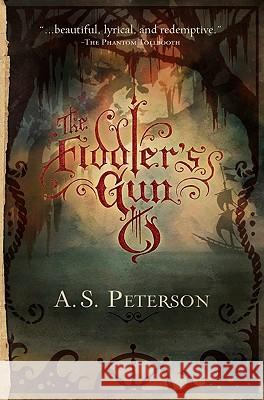 The Fiddler's Gun A. S. Peterson Kate Etue 9780615325422 Rabbit Room Press