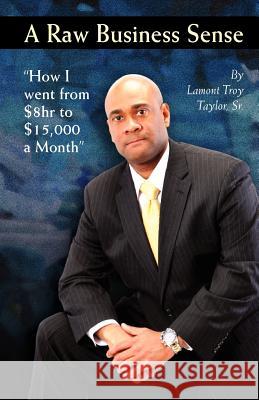 A Raw Business Sense: 