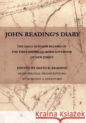 John Reading's Diary David R. Reading 9780615370989 Mount Amwell Project Inc.