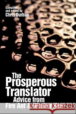 The Prosperous Translator Chris Durban 9780615404035