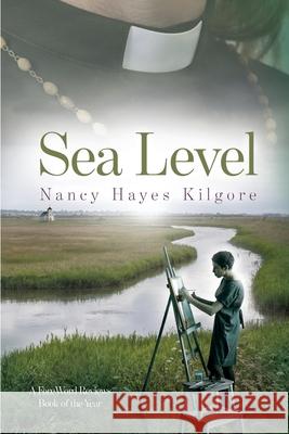 Sea Level Nancy Hayes Kilgore 9780615435862 Quinnebec Press
