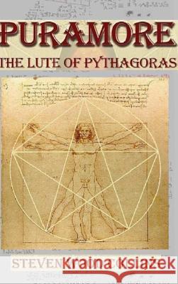 Puramore - The Lute of Pythagoras Steven Wood Collins 9780615443522