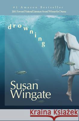 Drowning Susan Wingate 9780615448121