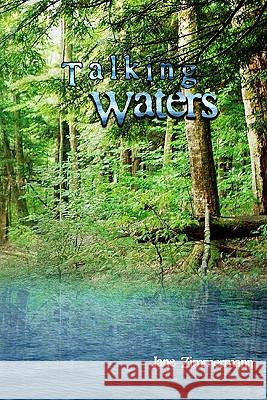 Talking Waters Jane Zimmermann 9780615451503