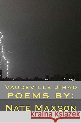 Vaudeville Jihad Nate Maxson 9780615454320