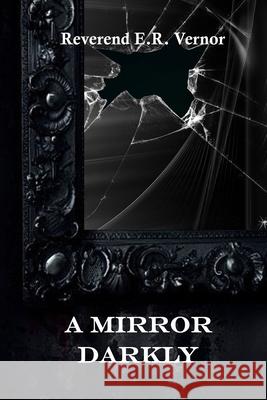 A Mirror Darkly Corvis Nocturnum 9780615458168 Dark Moon Press