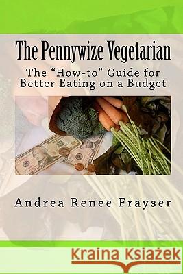 The Pennywize Vegetarian: The 