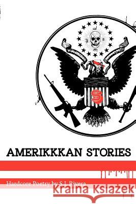 Amerikkkan Stories Santino J. Rivera 9780615458526