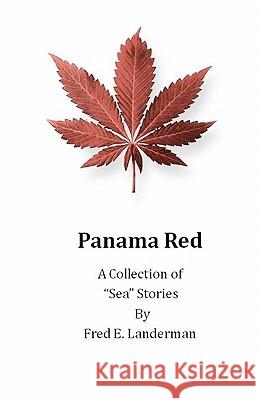 Panama Red - A Collection of 